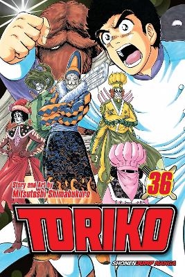 Toriko, Vol. 36 - Mitsutoshi Shimabukuro