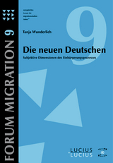 Die neuen Deutschen - Tanja Wunderlich