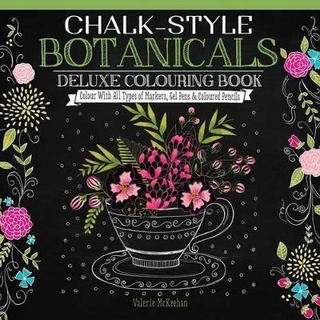 Chalk-Style Botanicals: Deluxe Colouring Book