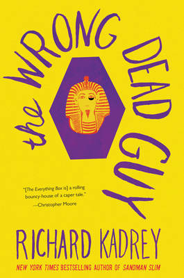 The Wrong Dead Guy - Richard Kadrey