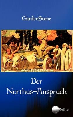 Der Nerthus-Anspruch