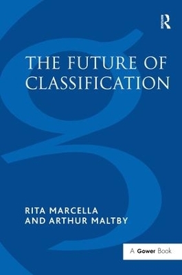 The Future of Classification - Rita Marcella, Arthur Maltby