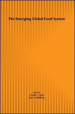 The Emerging Global Food System