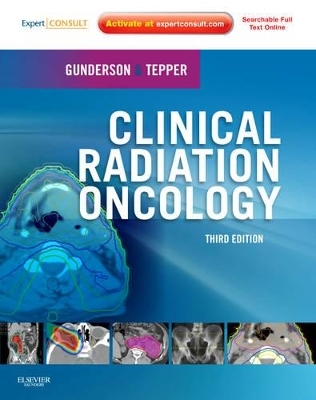 Clinical Radiation Oncology - Leonard L. Gunderson, Joel E. Tepper