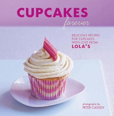 Cupcakes Forever -  Lola's Bakery