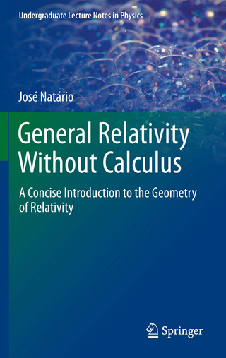 General Relativity Without Calculus