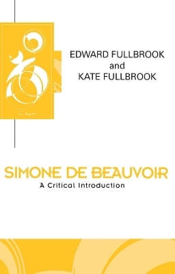 Simone de Beauvoir - Edward Fullbrook, Kate Fullbrook