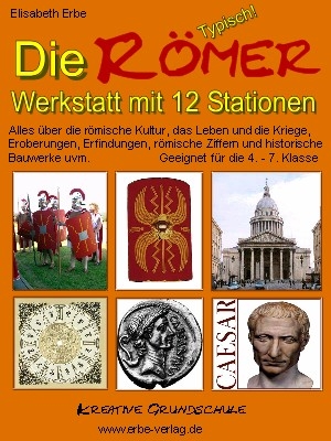 R&ouml;mer Werkstatt f&uuml;r die Grundschule - Elisabeth Erbe