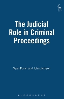 The Judicial Role in Criminal Proceedings - 