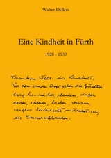 Eine Kindheit in F&uuml;rth - Walter Dellers