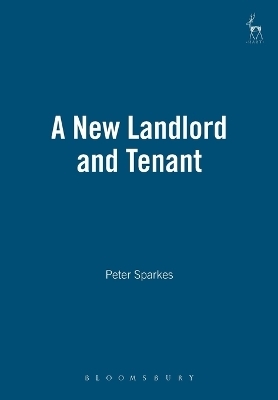 A New Landlord and Tenant - Peter Sparkes