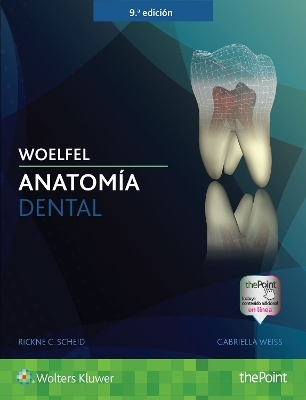 Woelfel: Anatom&iacute;a Dental - Rickne C. Scheid