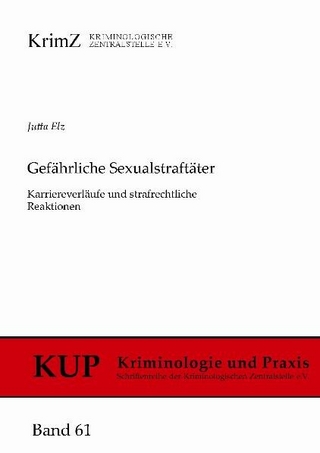 Gefährliche Sexualstraftäter