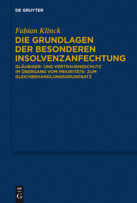 Die Grundlagen der besonderen Insolvenzanfechtung - Fabian Klinck