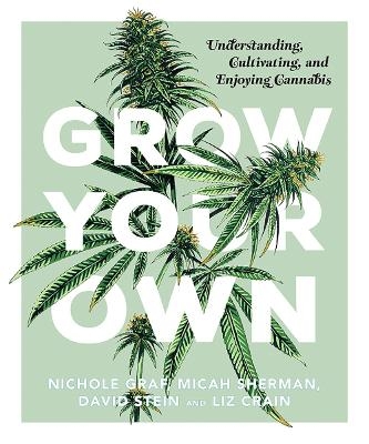 Grow Your Own - Nichole Graf