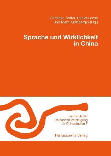 Sprache und Wirklichkeit in China - 