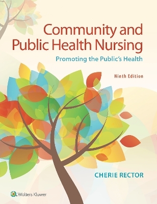 Community & Public Health Nursing - Cherie Rector