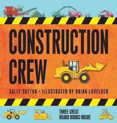 Construction Crew slipcase - Sally Sutton