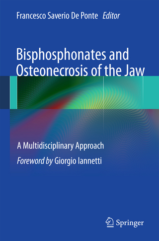 Bisphosphonates and Osteonecrosis of the Jaw: A Multidisciplinary Approach