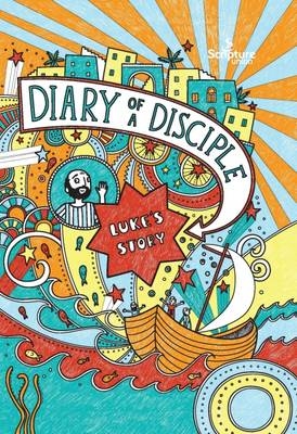 Diary of a Disciple: Luke's Story - Gemma Willis
