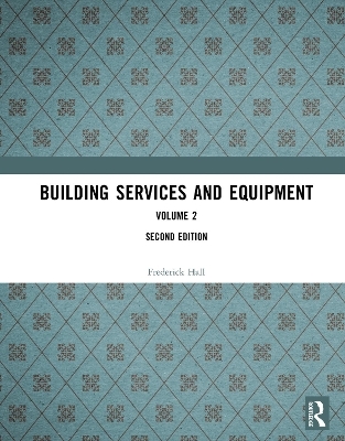 Building Services and Equipment - F. Hall