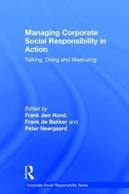 Managing Corporate Social Responsibility in Action - Frank de Bakker