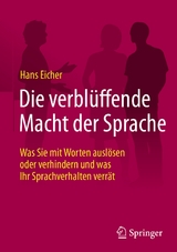 Die verbl&uuml;ffende Macht der Sprache - Hans Eicher
