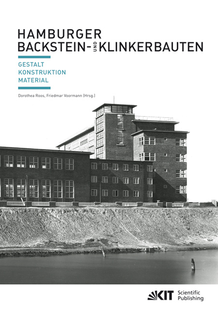 Hamburger Backstein- und Klinkerbauten : Gestalt, Konstruktion, Material - 