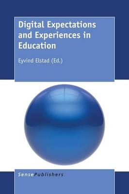Digital Expectations and Experiences in Education - 