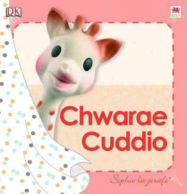 Cyfres Sophie La Girafe: Chwarae Cuddio - DK books