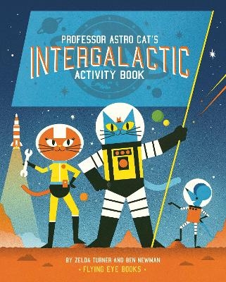 Professor Astro Cat&rsquo;s Intergalactic Activity Book - Zelda Turner