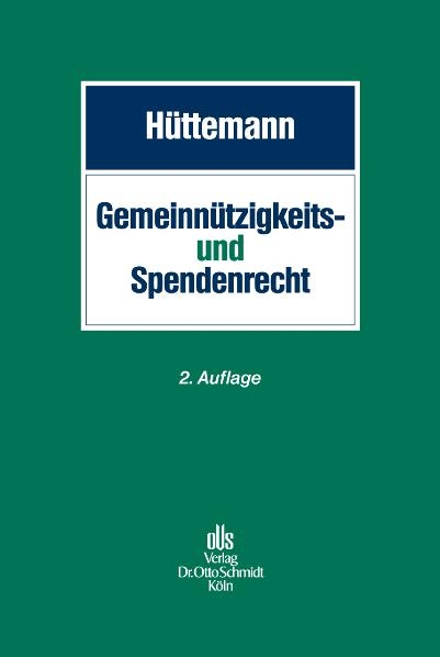 Gemeinn&uuml;tzigkeits- und Spendenrecht - Rainer H&uuml;ttemann