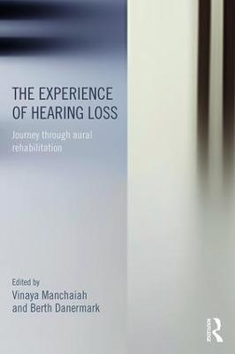 The Experience of Hearing Loss - 