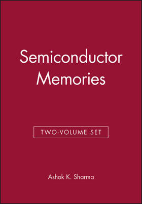 Semiconductor Memories & Advanced Semiconductor Memories, 2 Volume Set