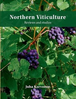 Northern Viticulture - Juha Karvonen