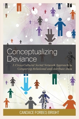 Conceptualizing Deviance - Candace Forbes Bright