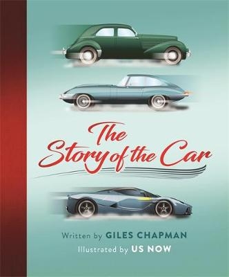The Story of the Car - Giles Chapman