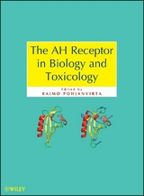 The AH Receptor in Biology and Toxicology - Raimo Pohjanvirta