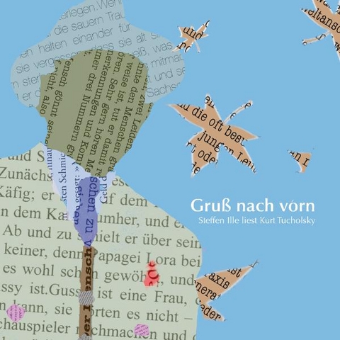 Gru&szlig; nach vorn - Kurt Tucholsky