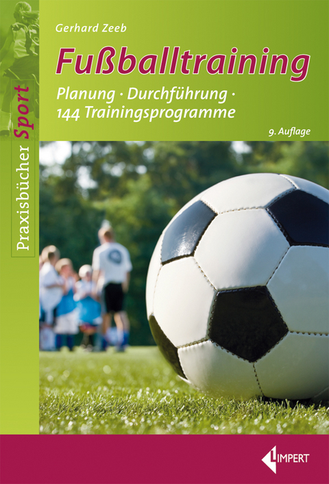 Fu&szlig;balltraining - Gerhard Zeeb