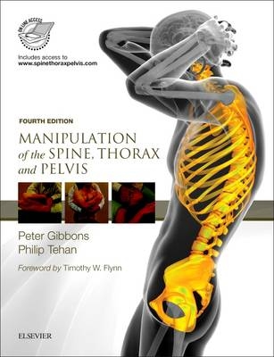 Manipulation of the Spine, Thorax and Pelvis - Peter Gibbons, Philip Tehan