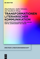 Transformationen literarischer Kommunikation - 