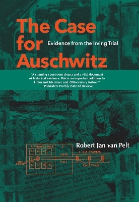 The Case for Auschwitz