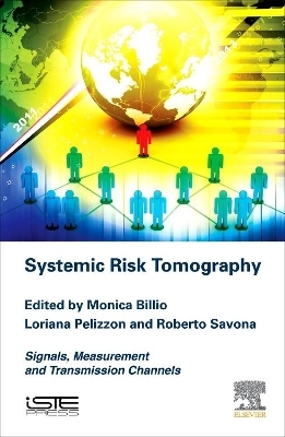 Systemic Risk Tomography - Monica Billio, Loriana Pelizzon, Roberto Savona