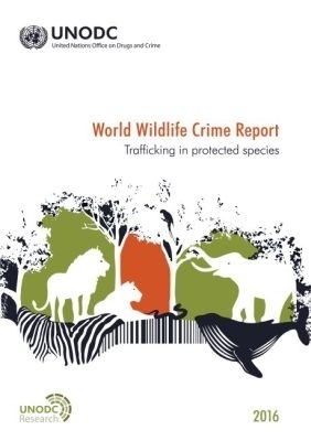 World Wildlife Crime Report 2016