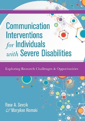 Communication Interventions for Individuals with Severe Disabilities - 
