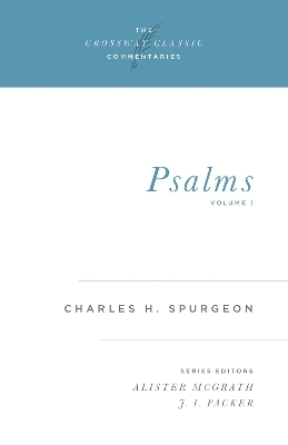 Psalms, Volume 1 - Charles H. Spurgeon