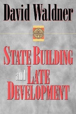 State Building and Late Development - David Waldner