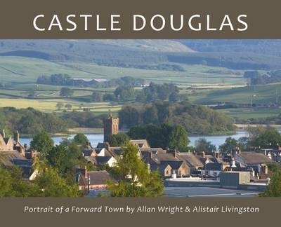 Castle Douglas - Allan Wright