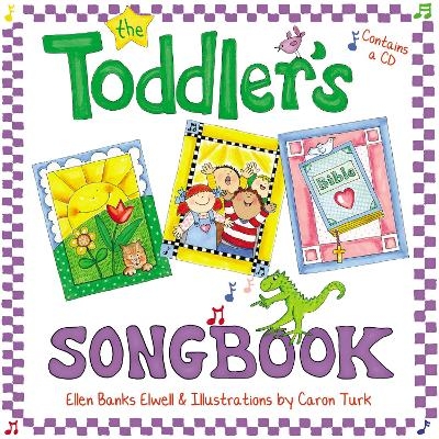 The Toddler's Songbook - Ellen Banks Elwell